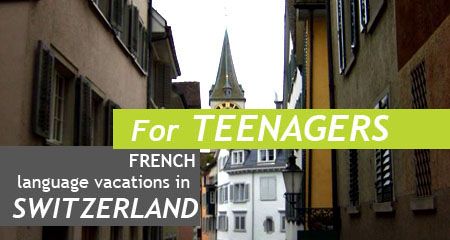 Teen summer camps for French in Switzerland